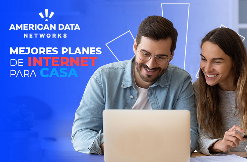 Mejores planes de internet para casa: Todo lo que necesitas saber en 2025