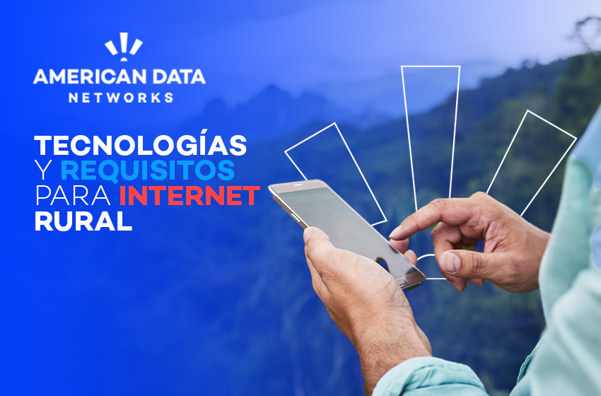 Tecnologías y requisitos para internet rural en Costa Rica