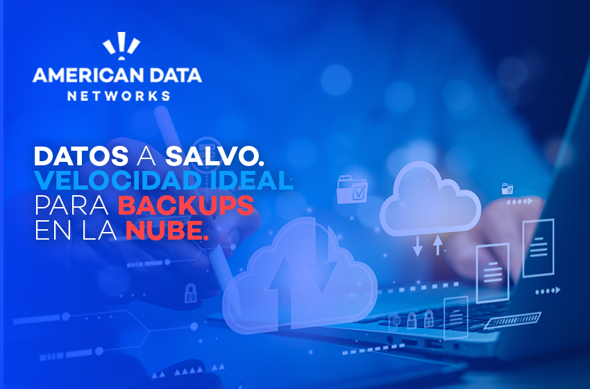 Backups en la nube: ¿qué velocidad necesita su negocio?