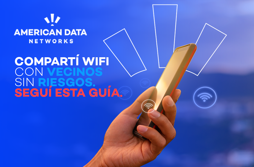 Comparta su WiFi sin riesgos: guía para su casa