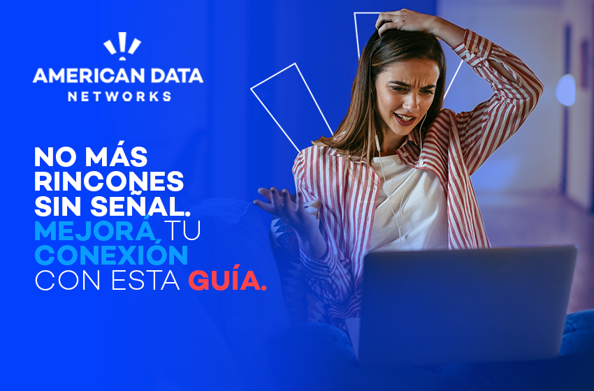 Suba la señal WiFi: tips para su casa