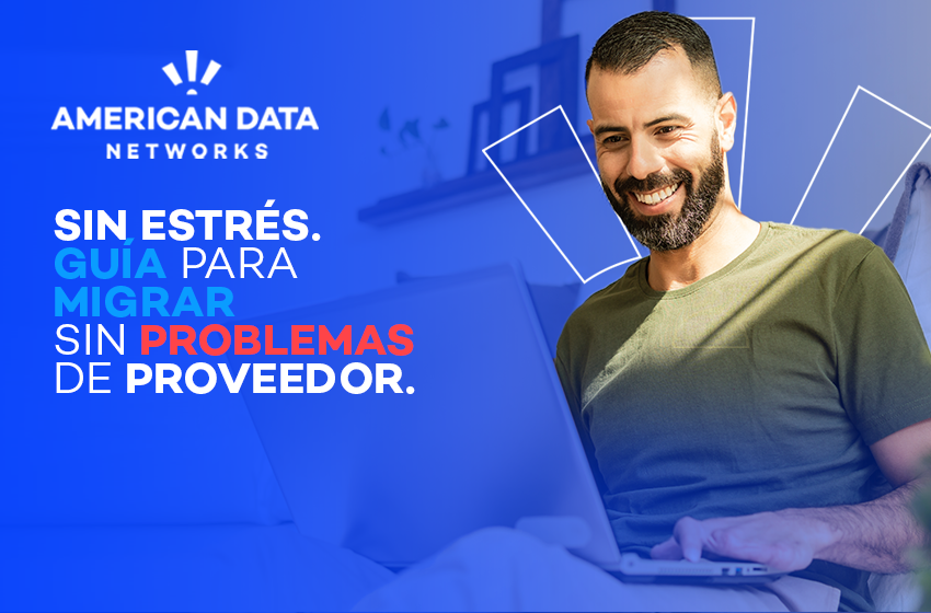 Cambie de proveedor: guía para migrar sin enredos