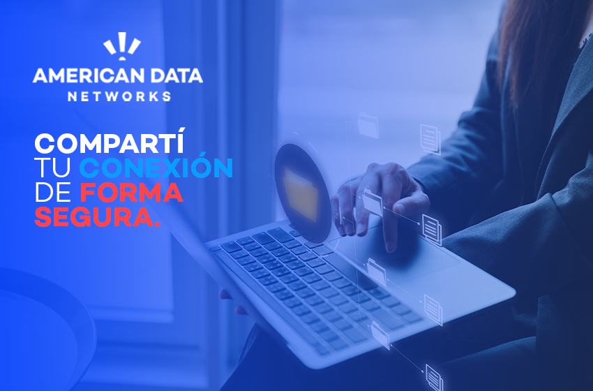 ¿Compartir su internet? Hágalo sin riesgos