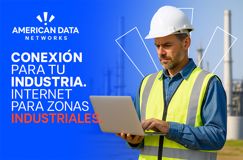 Internet en zonas industriales: la mejor conexión