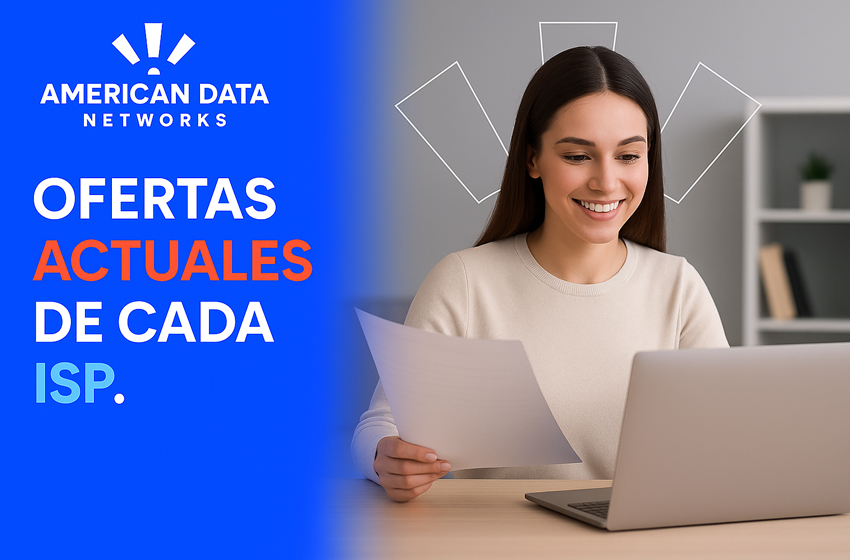Promociones 2025: American Data Networks vs competencia
