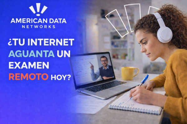 ¿Tu internet aguanta un examen remoto?