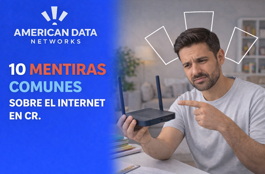  10 mentiras comunes que te cuentan sobre internet
