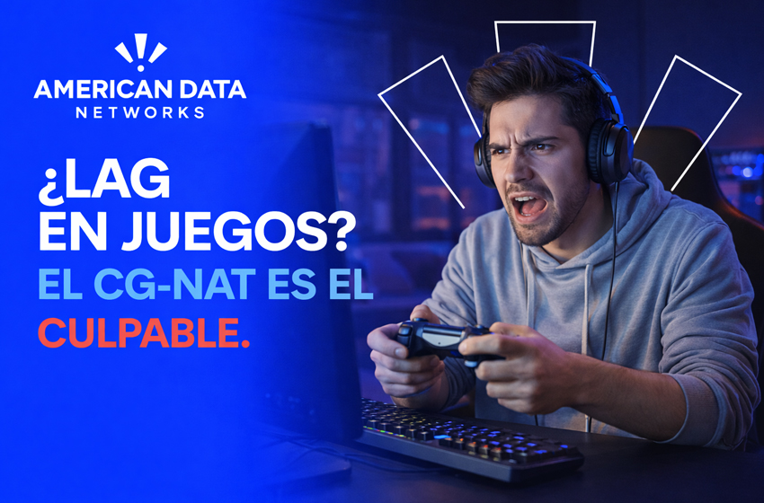 CG-NAT: por qué rompe tu gaming y cámaras