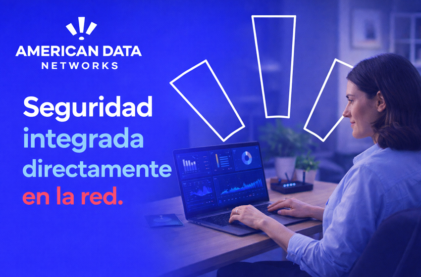 American Data Networks lanza Clean Pipe: una nueva capa de seguridad para navegar con confianza