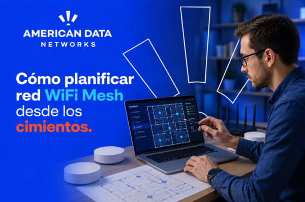 Cómo planificar una red WiFi "Mesh" desde los cimientos