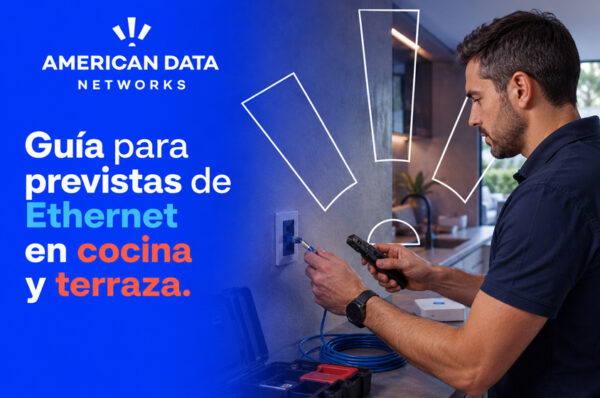 Guía para instalar previstas de Ethernet en cocina y terraza