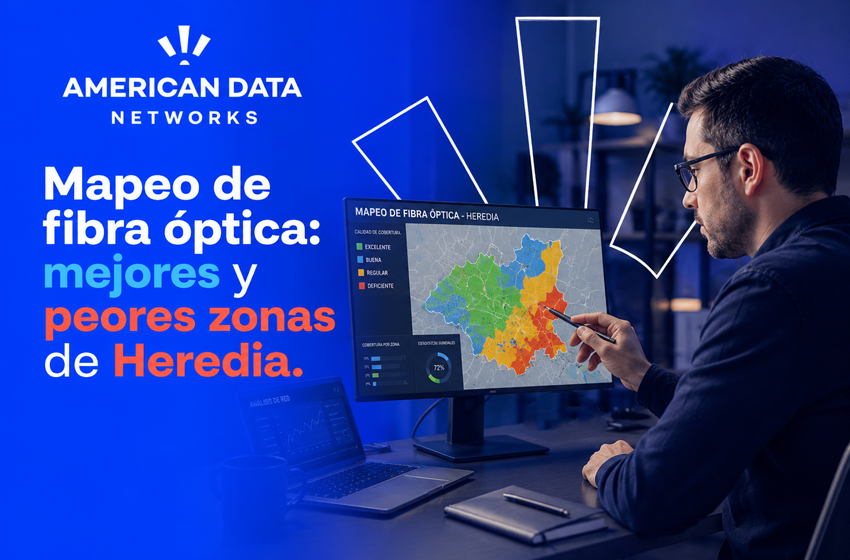 Mapeo de Fibra Óptica: Las mejores y peores zonas de Heredia