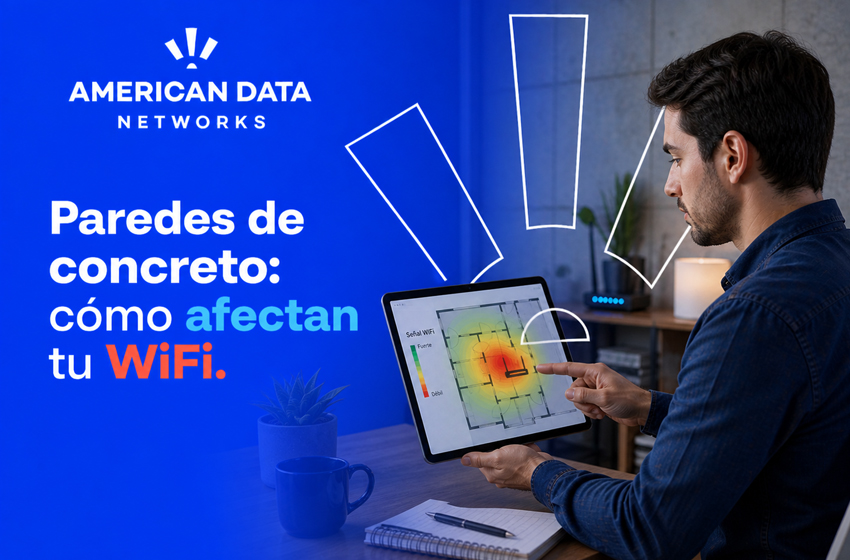 ¿Paredes de concreto? Cómo afectan tu WiFi y qué hacer