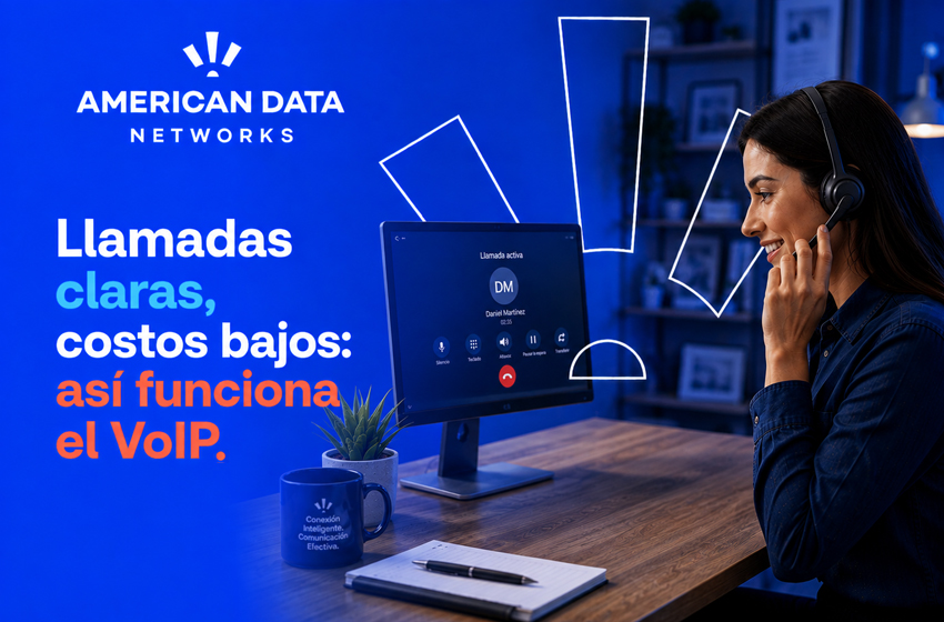  VoIP empresarial: la telefonía por internet que ahorra costos